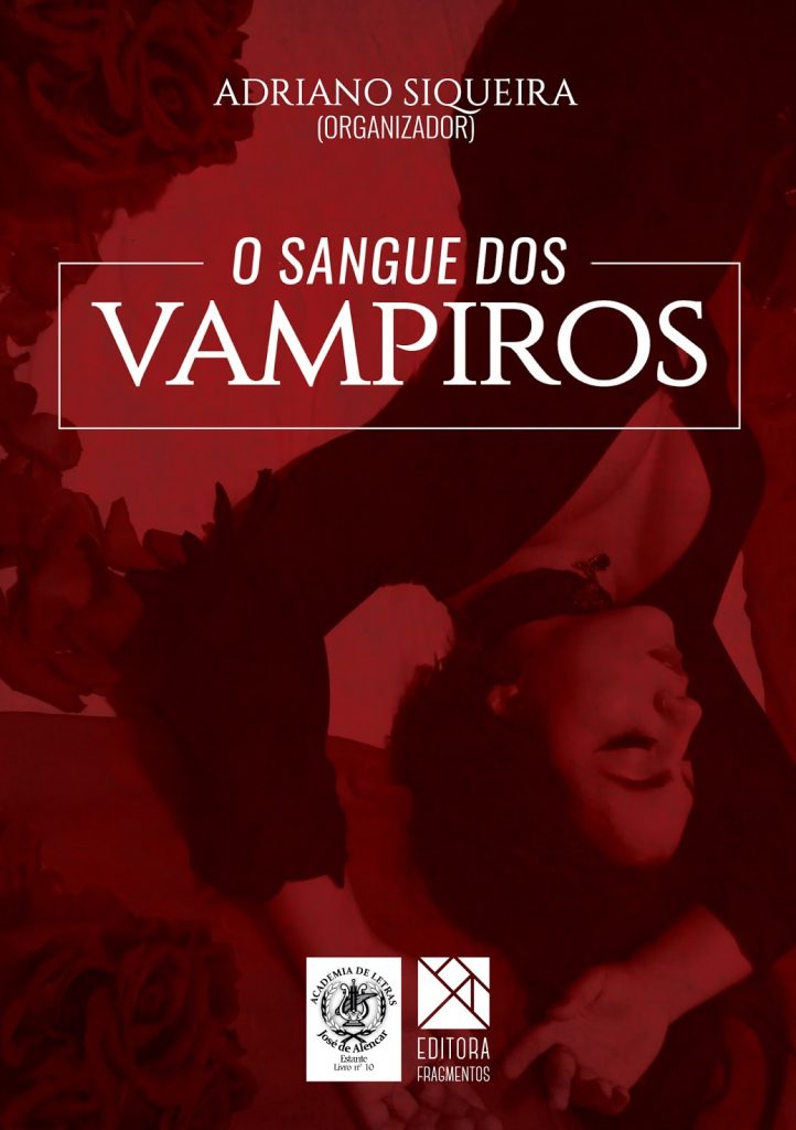 Capa de O SANGUE DOS VAMPIROS Créditos da Imagem: Editora Fragmentos/Adriano Siqueira